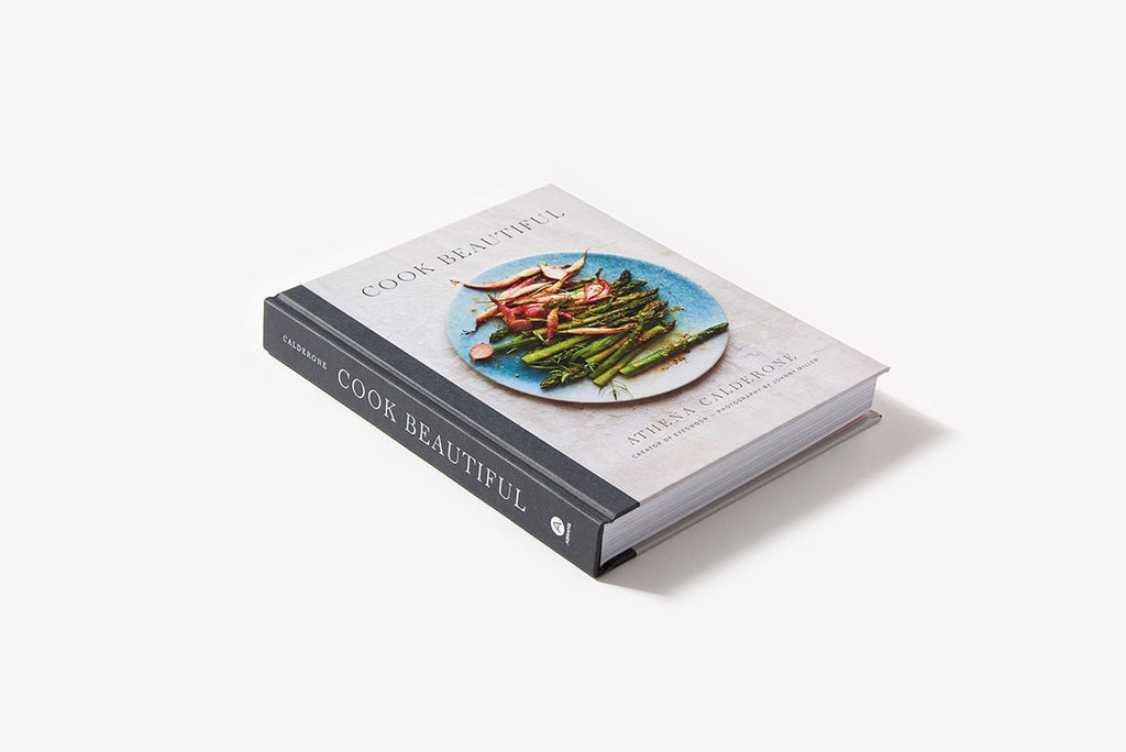 Cook Beautiful By Athena Calderone
